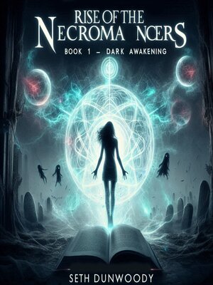 cover image of Rise of the Necromancers Book 1 Dark Awakening